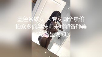 2024-1-7安防精品 颜值爆炸大学女孩 一边操，一边用按摩棒电女主的阴蒂