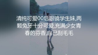 S级外围绿茶婊人造极品露脸女神【小番茄】有钱人的贱母狗推特劲爆自拍露出调教自慰啪啪