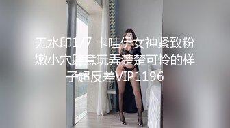 监控破解偷窥一居室三个姐妹在家里光溜溜的换衣服