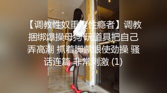 偷拍大师商场尾随偷拍几个极品美女裙底风光 反复自拍女神级长腿丽人透孔内裤前面隐约看到黑色逼毛