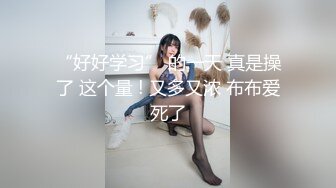 约啪娇嫩女生 短裙白嫩大长腿 萌萌青涩面孔心动啊 抱紧亲吻揉捏挑逗喘息 身材给力前凸后翘激情噗嗤猛操