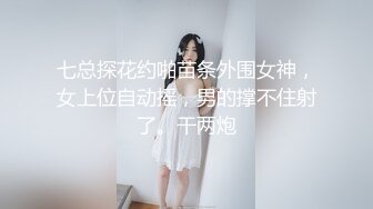  导演冠希，00后淫荡小团队回归，极品一线天，粉嫩鲍鱼菊花，小伙天赋异禀，暴插白浆四溢