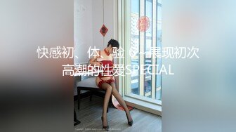 电报大神，游走城市各大会所红灯区，探花达人【路少】体验长发美女姐姐的全套服务