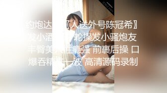 【渣男一号探花】坐标成都，大二极品学妹，KTV饮酒调情，水蜜桃大胸粉嫩坚挺，口交抚摸淫荡刺激