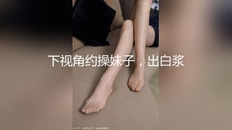 女朋友跪着让我从后无套爆操她