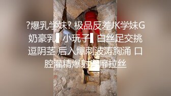 曾经的炮友女上位骑上来啪啪，最后直接打飞机口爆一嘴