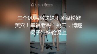 极品身材推特博主『桃子小妞』淫乱私拍②强制高潮 怼操狂干 激操3P深喉口爆 高清1080P原版10VV (6)