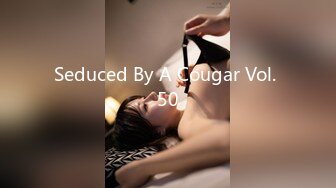 Seduced By A Cougar Vol. 50