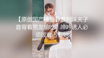 黄发纹身大哥大战华裔女郎，啪啪做爱动力强劲，超多角度进出抽插，心花怒放