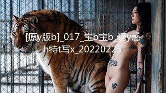 御姐猎手 91xx君调教超骚淫穴母蜘蛛 跪着吃肉棒小穴里AV棒羞耻转动 女上位白虎榨汁疯狂喷射太爽了