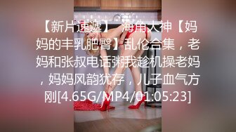 推特极品蛮腰肥臀反差母狗婷【gxmm】私拍完整版视图，各种人前露出户外3P野战淫语内射放尿公园打炮吓坏保洁大叔(合并)