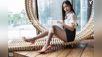 _电报群VIP高清无水印，精液盛宴！变态老哥调教母狗堂妹，加精汤圆+口交加精甜甜圈