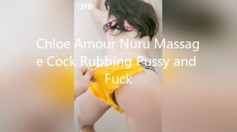 Chloe Amour Nuru Massage Cock Rubbing Pussy and Fuck