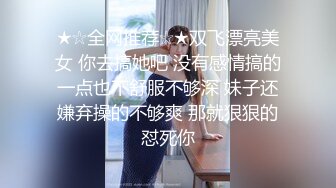 [2DF2]小宝寻花第二场约了个极品颜值甜美妹子骑乘猛操呻吟娇喘 [BT种子]